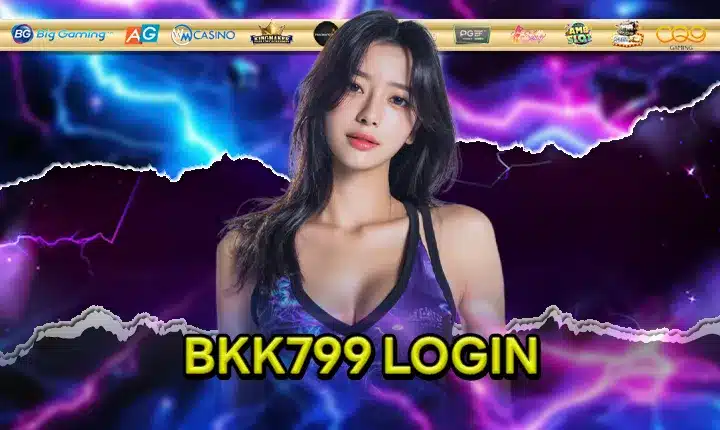 BKK799 LOGIN Feature Image