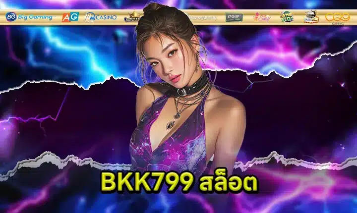 BKK799 SLOT Feature Image